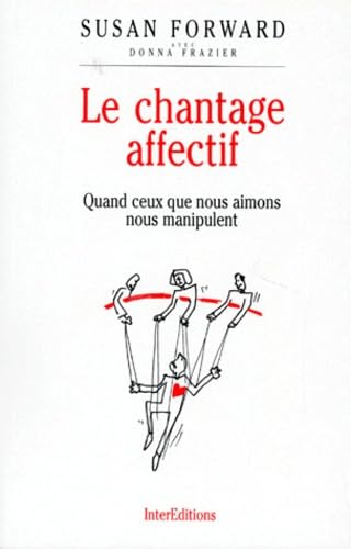 Le chantage affectif