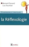 Comprendre Et Pratiquer La R%C3%A9flexologie