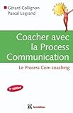 Coacher Avec La Process Communication 2e Dition