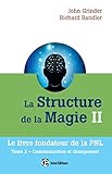 La Structure De La Magie Ii Tome 2 Communication Et Changement