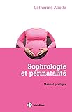 Sophrologie Et P%C3%A9rinatalit%C3%A9   Manuel Pratique