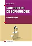 Protocoles De Sophrologie   20 Cas Pratiques