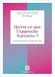 Qu'est-ce que l'approche narrative ?
