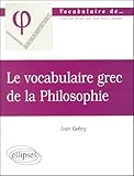 Le Vocabulaire Grec De La Philosophie