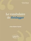 Le Vocabulaire De Heidegger
