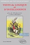 Tests De Logique Et Dintelligence Plus De 350 Questions Choix Multiples Avec Solutions Et Explications
