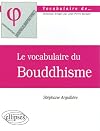 Le vocabulaire du Bouddhisme