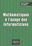 Math%C3%A9matiques %C3%A0 L'usage Des Informaticiens