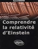 Comprendre la relativité d'Einstein