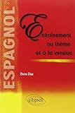 Entra%C3%AEnement Au Th%C3%A8me Et %C3%A0 La Version Espagnol