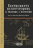 Instruments Scientifiques Travers Lhistoire
