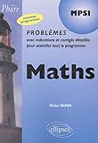Math%C3%A9matiques Mpsi, Probl%C3%A8mes Corrig%C3%A9s : Nouveau Programme