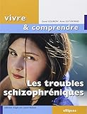 Les Troubles Schizophr%C3%A9niques