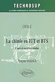 La Chimie En Iut Et Bts : Cours Et Exercices R%C3%A9solus