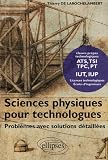 Sciences Physiques Pour Technologues Problmes Avec Solutions Dtailles