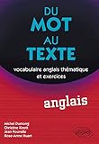 Du Mot Au Texte Anglais : Vocabulaire Anglais Th%C3%A9matique Et Exercices