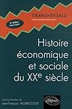 Histoire %C3%A9conomique Et Sociale Du Xxe Si%C3%A8cle