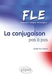 Fle La Conjugaison Pas %C3%A0 Pas