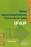 Tests Psychotechniques Ifap : 4 %C3%A9preuves Corrig%C3%A9s
