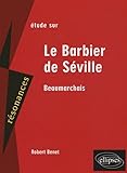 Etude Sur Le Barbier De S%C3%A9ville, Beaumarchais