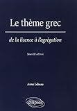 Le Thme Grec De La Licence Lagrgation