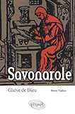 Savonarole Glaive De Dieu