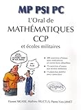 Loral De Mathmatiques Aux Ccp Et Aux Coles Militaires Mp Psi Pc
