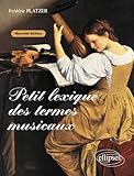 Petit Lexique Des Termes Musicaux Deuxi%C3%A8me Edition