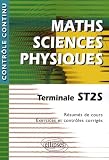 Maths Sciences Physiques Terminale St2s Rsums De Cours Exercices Et Contrles Corrigs