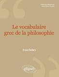 Vocabulaire Grec De La Philosophie