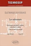 Les Redresseurs : Redresseurs Polyphas%C3%A9s %C3%A0 Diodes, %C3%A0 Thyristors Et Mixtes