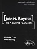 John Maynard Keynes Vie Oeuvres Concepts Les Grands Thoriciens Sciences Conomiques Sociales