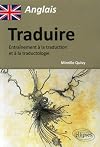 Anglais traduire entrainement &agrave; la traduction et &agrave; la traductologie