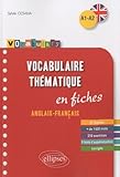 Vocabulary Anglais Vocabulaire Th%C3%A9matique Fiches Anglais Fran%C3%A7ais Avec Exercices Corriges A1 A2