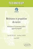 Rsistance Propulsion Du Navire Rsistance Lavancement Helice Appareil Propulsif Niveau C