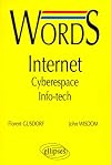 Words Internet : Cyberespace - Info-tech