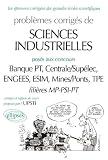 Problmes Corrigs De Sciences De Lingnieur Poss Aux Concours Des Mines Centrale Esim Engees Et De La Banque Pt 19971998