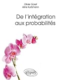 De L'int%C3%A9gration Aux Probabilit%C3%A9s