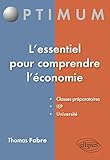 Lessentiel Pour Comprendre Lconomie