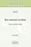 Bien Commencer En Chimie Cours & Exercices Corrig%C3%A9s Niveau A
