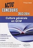 Culture G%C3%A9n%C3%A9rale En Qcm 2013 2014 Concours Administratifs Sciences Po Licence
