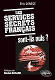 Les Services Secrets Franais Sontilsnuls 
