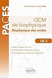 Qcm De Biophysique Des Ondes Ue3 Qcm & Rappels De Cours