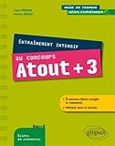 Entra%C3%AEnement Intensif Au Concours Atout+3 Concours Blancs Corrig%C3%A9s Et Comment%C3%A9s M%C3%A9thode Trucs Et Astuces