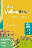 Toutes Les Math%C3%A9matiques Mpsi Pcsi Ptsi Tsi 1 Cours Et Exercices Corrig%C3%A9s Conforme Au Programme 2013