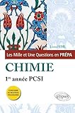 Les 1001 Questions En Pr%C3%A9pa Chimie Premi%C3%A8re Ann%C3%A9e Pcsi Programme 2013