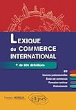 Lexique Du Commerce International + De 600 D%C3%A9finitions