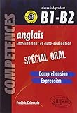 Anglais Entra%C3%AEnement Et Auto %C3%A9valuation Sp%C3%A9cial Oral B1 B2 Compr%C3%A9hension Expression Comp%C3%A9tences