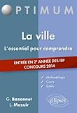 La Ville L'essentiel Pour Comprendre Entr%C3%A9e En 2e Ann%C3%A9e Des Iep Concours 2014