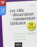 Les Cl%C3%A9s De La Dissertation Et Du Commentaire Litt%C3%A9raire En 50 Fiches 1res Toutes S%C3%A9ries